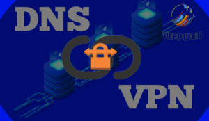 تفاوت DNS و VPN